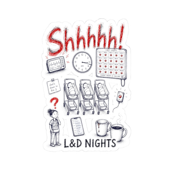 L&D Nurses Deliver Stickers