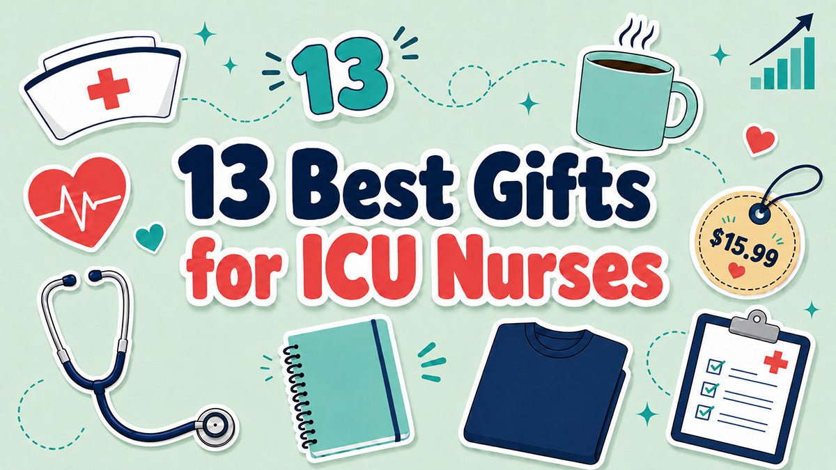 13 Best Gifts for ICU Nurses in 2026 (That'll Actually Make Them Laugh)