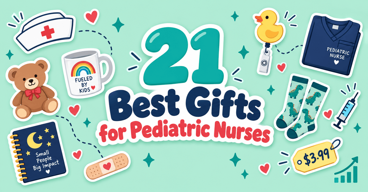 21 Funny Pediatric Nurse Gifts That Actually Get the Job