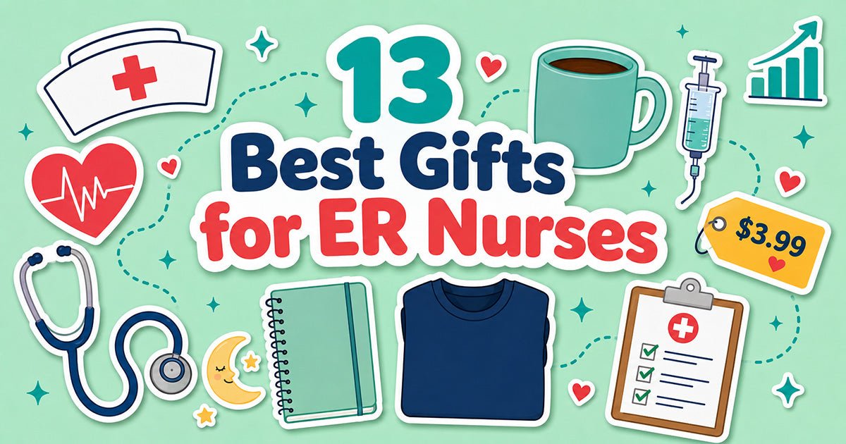 13 Best Gifts for ER Nurses in 2026 (That Actually Survive the Chaos)