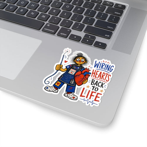 Cath Lab Nurse sticker with catheter wire, heart and Wiring Hearts Back to Life quote