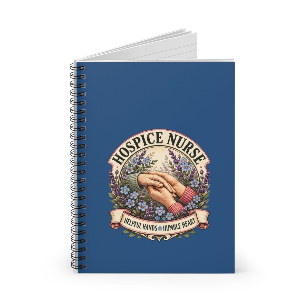 Hospice Nurse Helpful Hands Humble Heart Blue Notebook - LOL Nurse