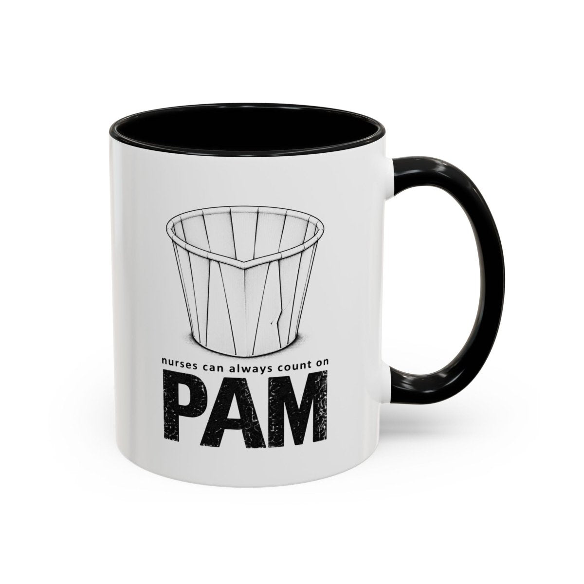 Nurses Can Always Count on Pam nurse mug, front view