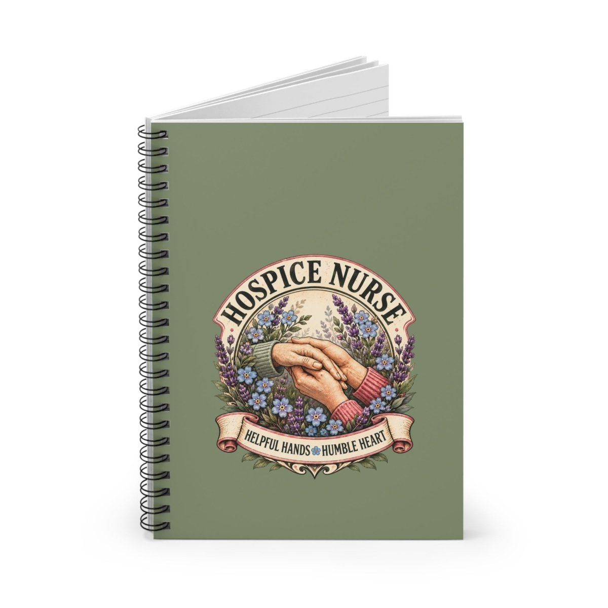 Hospice Nurse Helpful Hands Humble Heart Green Notebook - LOL Nurse