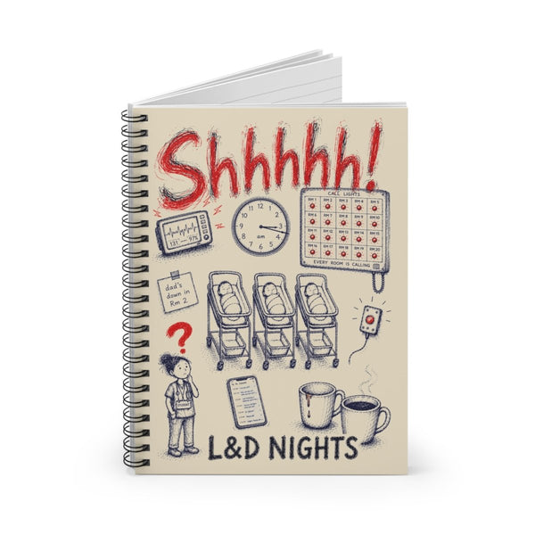 Shhh!! L&D Nights Vanilla Notebook - LOL Nurse