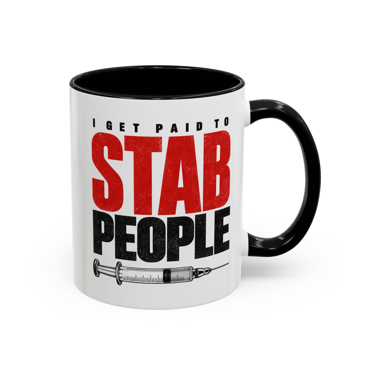 I Get Paid to Stab People Mug