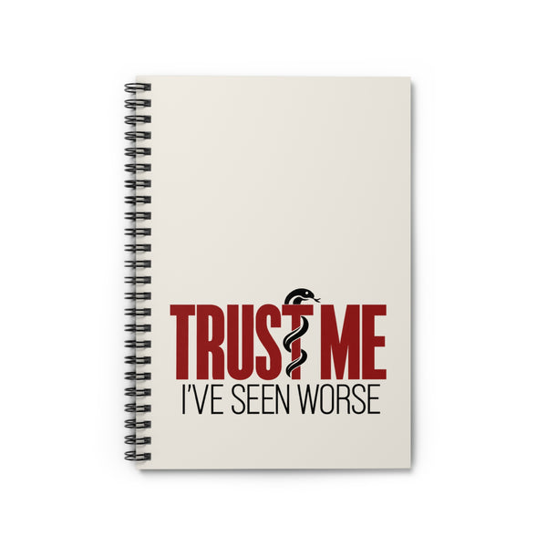 Trust Me I've Seen Worse Rod of Asclepius ivory notebook, front cover