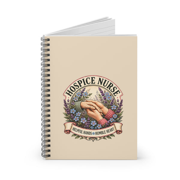 Hospice Nurse Helpful Hands Humble Heart Vanilla Notebook - LOL Nurse