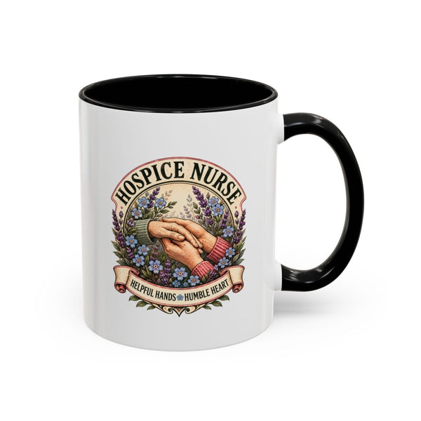 Hospice Nurse Helpful Hands Humble Heart Mug - LOL Nurse