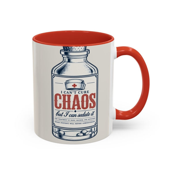 Can't Cure Chaos Mug - LOL Nurse
