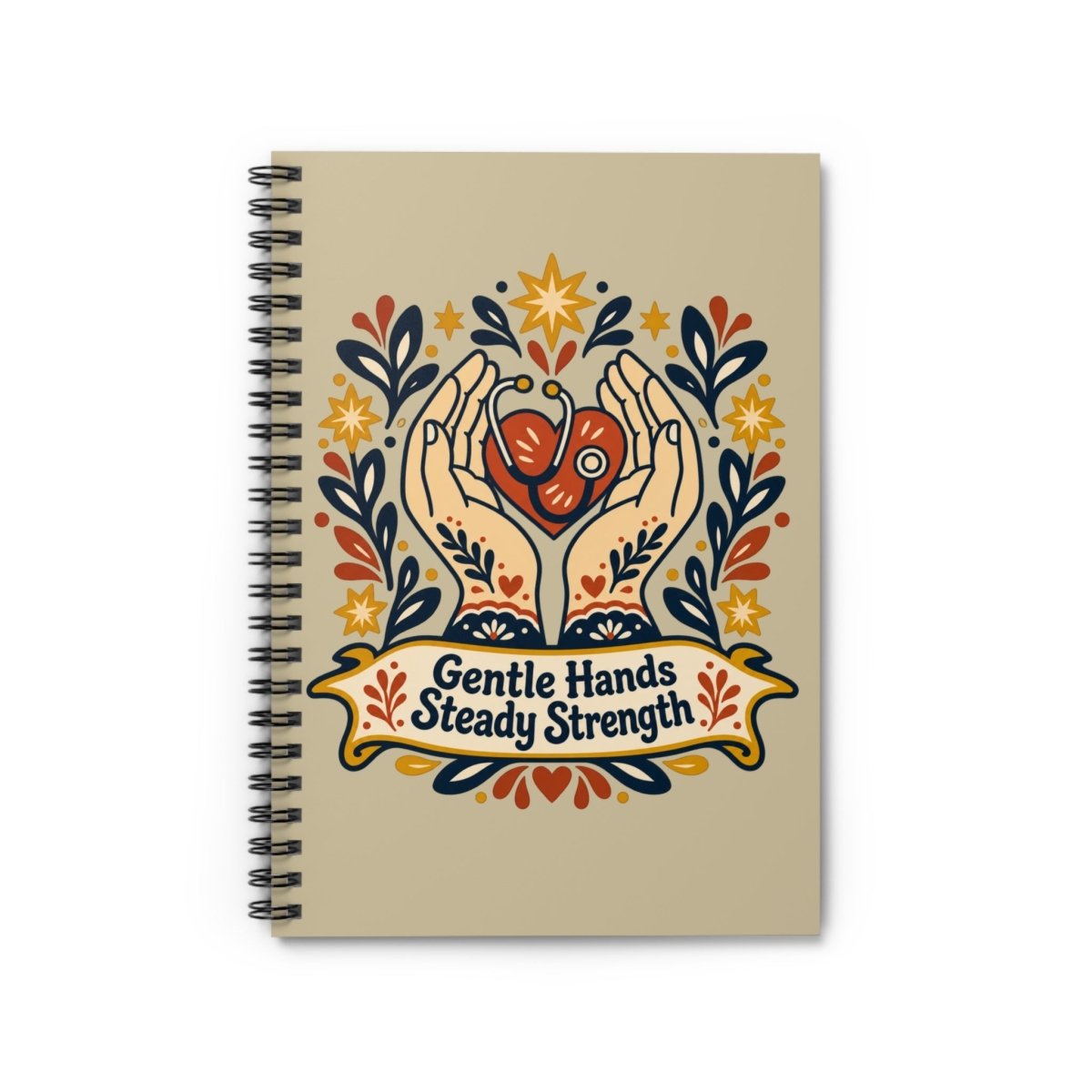 Gentle Hands Steady Strength Notebook - LOL Nurse