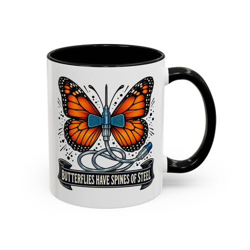 Butterflies Have Spines of Steel Mug - LOL Nurse