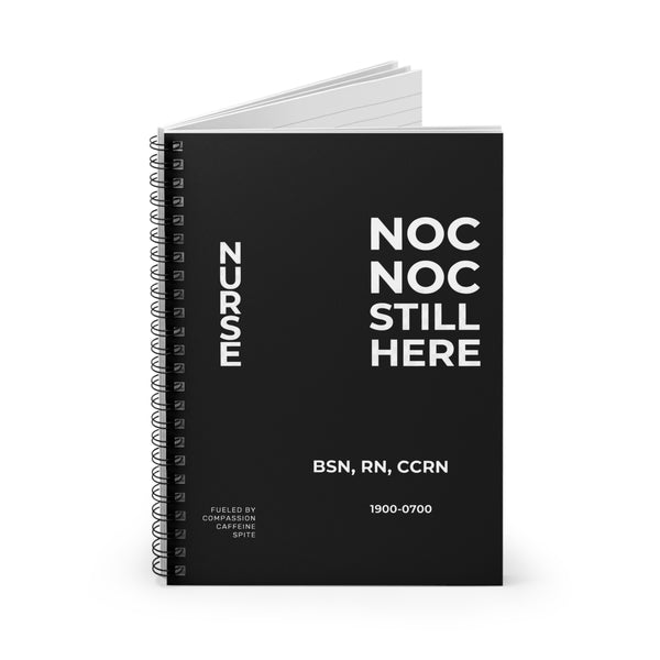NOC NOC Still Here White Letters Black Notebook - LOL Nurse