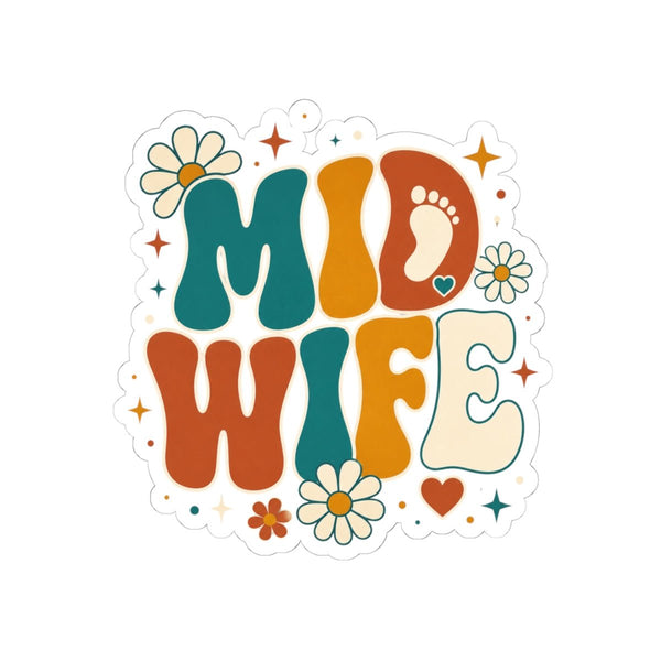 Retro Midwife sticker with baby footprint, hearts and daisies, gift for nurse midwives and CNMs