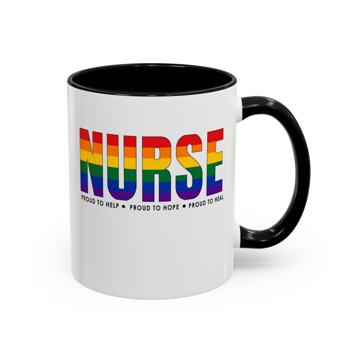 White and black Pride Nurse mug with rainbow NURSE lettering and Proud to Help, Hope, Heal text